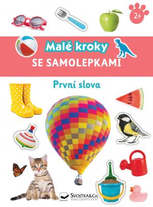 První slova - Malé kroky se samolepkami 2+ - neuveden