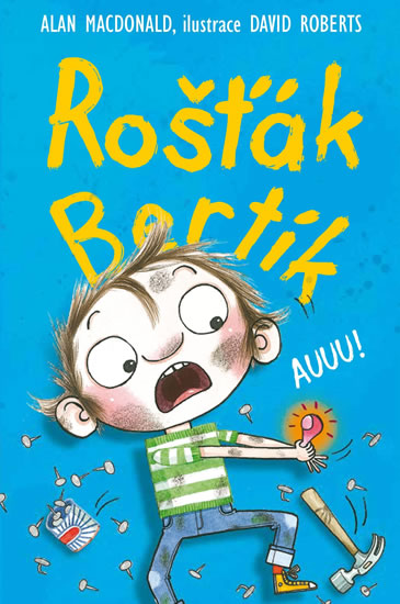 Rošťák Bertík - Auuu! - MacDonald Alan