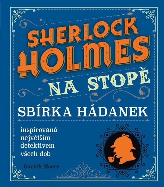 Sherlock Holmes na stopě - Moore Gareth