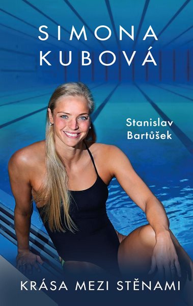 Simona Kubová: Krása mezi stěnami - Kubová Simona