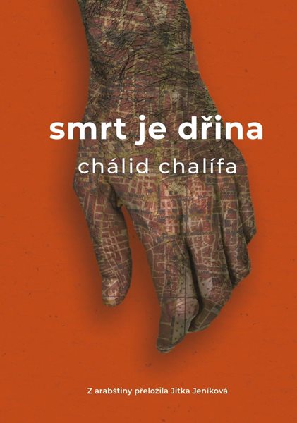 Smrt je dřina - Chalífa Chálid