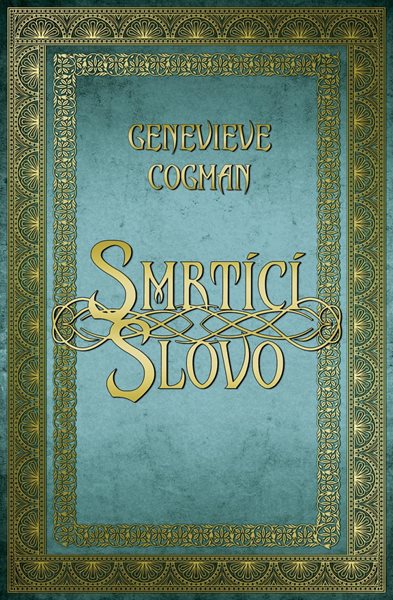 Smrtící slovo - Cogman Genevieve