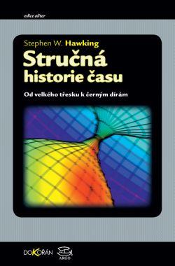 Stručná historie času - Hawking Stephen W.