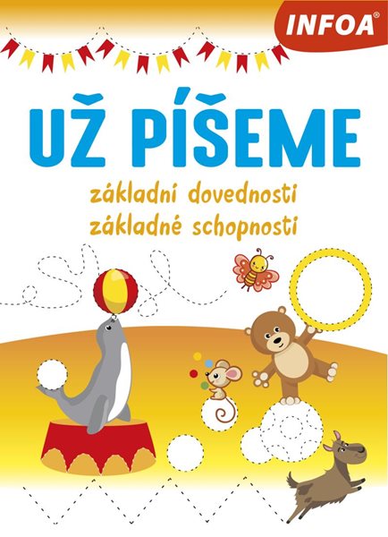 Už píšeme - Základní dovednosti/Základné schopnosti - neuveden