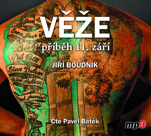 Věže - Příběh 11. září - 2 CDmp3 (Čte Pavel Batěk) - Boudník Jiří