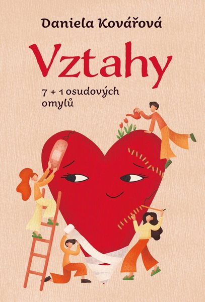 Vztahy aneb 7+1 osudových omylů - Kovářová Daniela