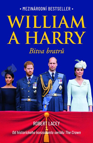 William a Harry: Bitva bratrů - Lacey Robert