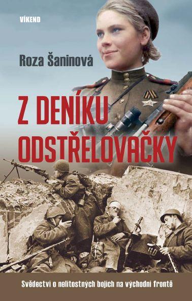 Z deníku odstřelovačky - Šaninová Roza