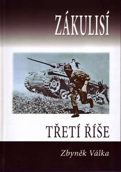 Zákulisí třetí říše - Válka Zbyněk - 16