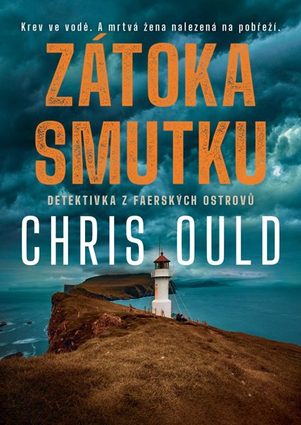 Zátoka smutku - Ould Chris