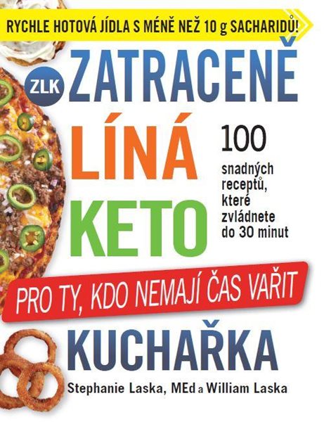 Zatraceně líná keto kuchařka - Pro ty