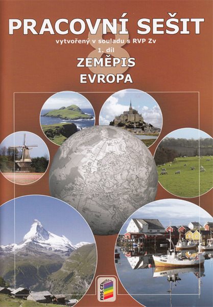 Zeměpis 8.r. ZŠ 1. díl - Pracovní sešit - Evropa v souladu s RVP ZV - A4