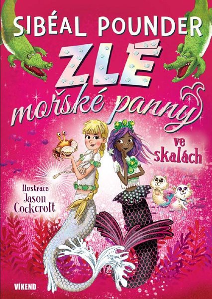 Zlé mořské panny 2 ve skalách - Pounder Sibéal