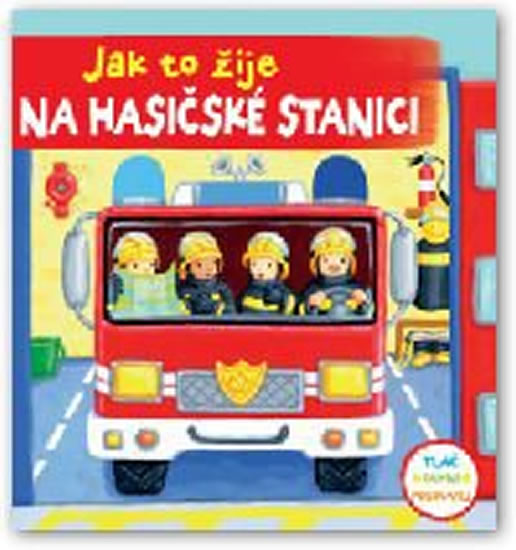 Jak to žije na hasičské stanici - neuveden