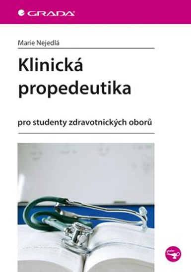 Klinická propedeutika - Nejedlá Marie - 17x24 cm