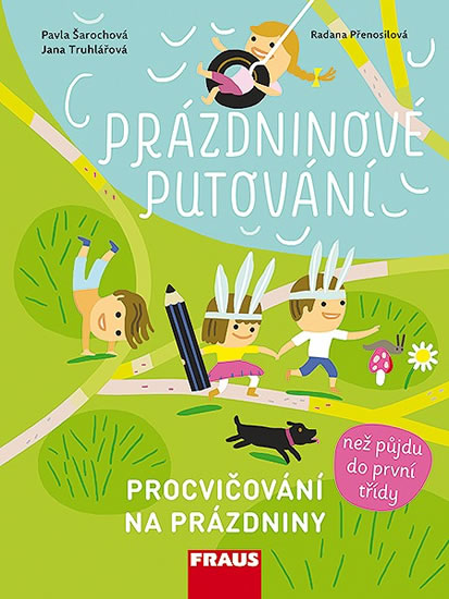 Prázdninové putování - Procvičování na prázdniny - Šarochová Pavla