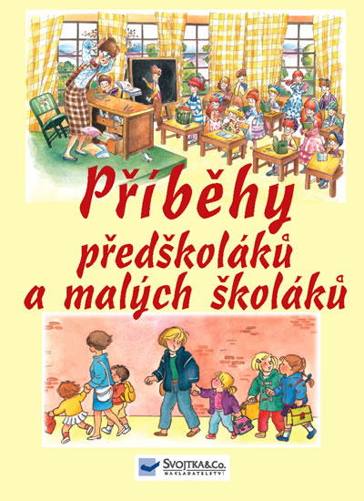 Příběhy předškoláků a malých školáků - neuveden