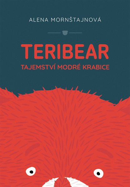 Teribear / Tajemství modré krabice - Alena Mornštajnová - 16x23 cm