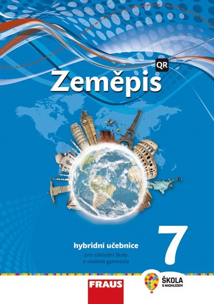 Zeměpis 7 - hybridní učebnice /nová generace/ - Kohoutová Alice