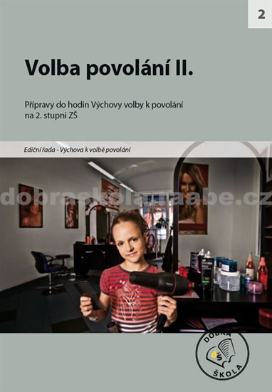 Volba povolání II.