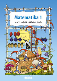 Matematika pro 1. ročník základní školy - 1. díl - Tarábek P.