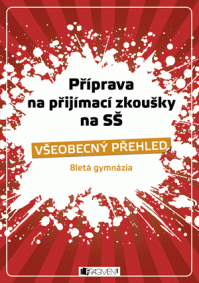 Příprava na příjímací zkoušky na SŠ - Všeobecný přehled - 8letá gymnázia - Eisleerová