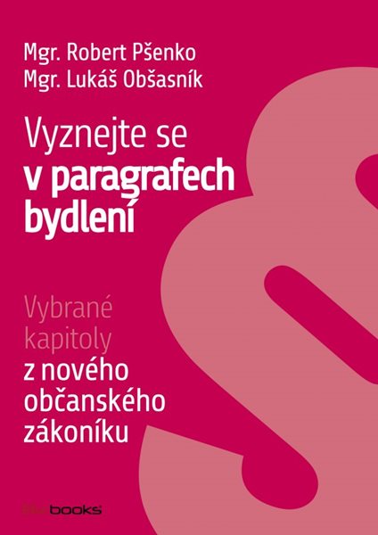 Vyznejte se v paragrafech bydlení - Lukáš Obšasník