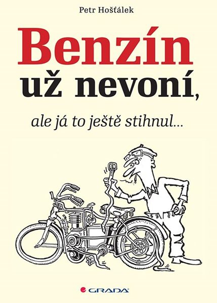 Benzín už nevoní