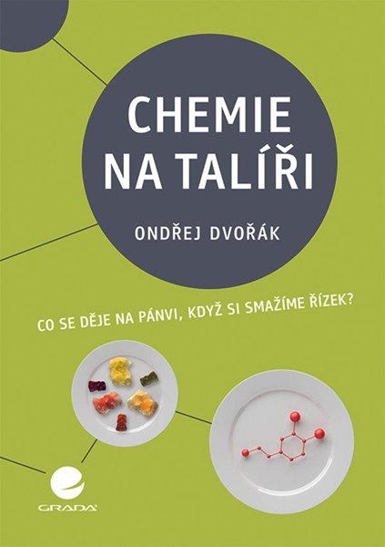 Chemie na talíři - Dvořák Ondřej