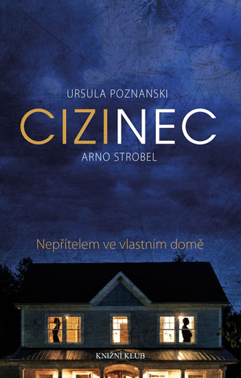 Cizinec - Ursula Poznanski