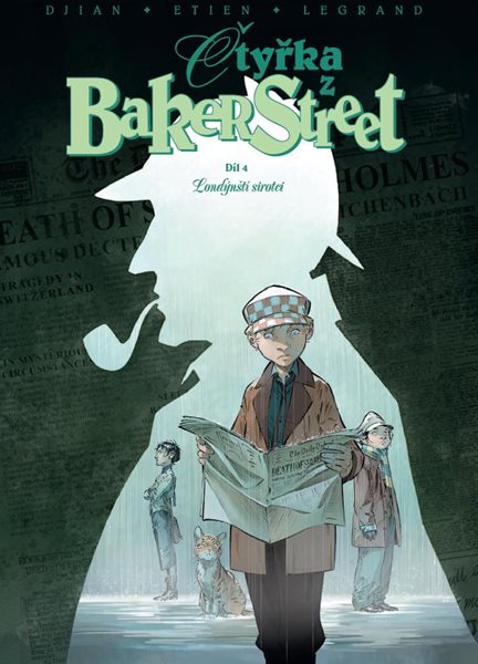 Čtyřka z Baker Street 4 - Londýnští sirotci - Djian J. B.