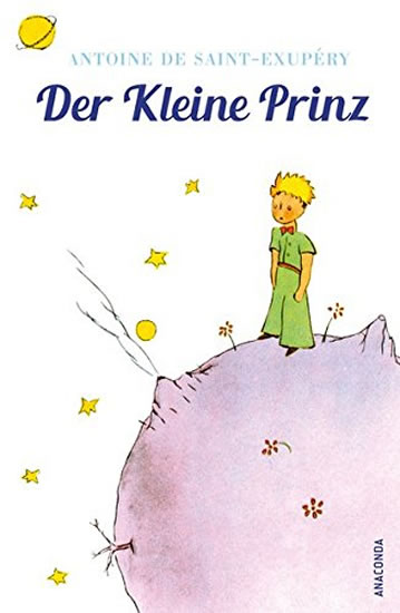 Der Kleine Prinz - de Saint-Exupéry Antoine