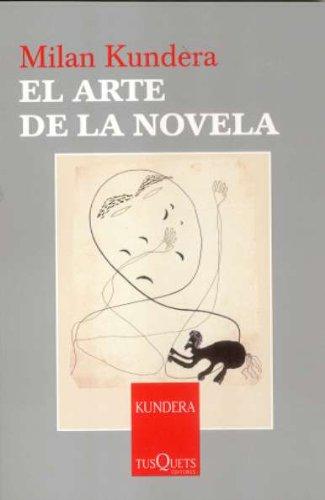 El Arte De La Novela - Kundera Milan