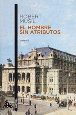 El hombre sin atributos - Musil Robert