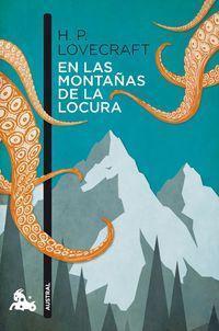 En las montanas de la locura - Lovecraft Howard Phillips