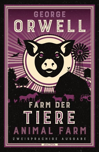 Farm der Tiere / Animal Farm - Orwell George