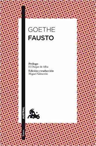 Fausto - Goethe Johann Wolfgang