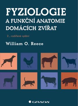 Fyziologie a funknční anatomie domácích zvířat - Reece William O. - 170x240 mm