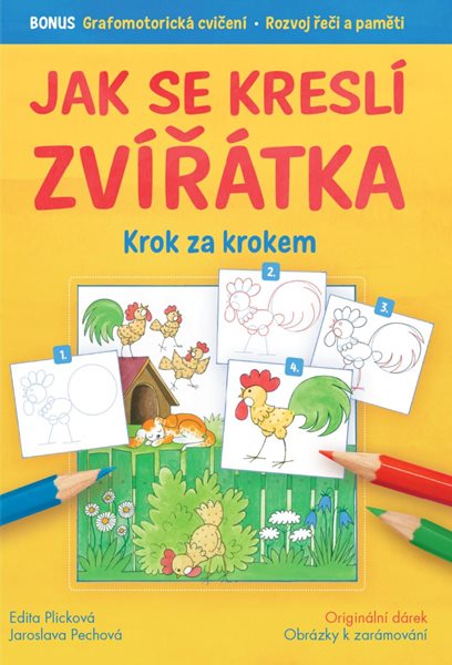 Jak se kreslí zvířátka krok za krokem - Pechová Jaroslava