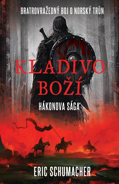 Kladivo Boží - Hákonova sága 1 - Schumacher Eric