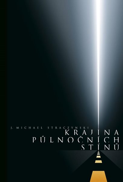 Krajina půlnočních stínů - Straczynski J. Michael