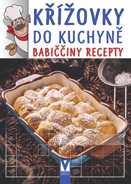 Křížovky do kuchyně - Babiččiny recepty - neuveden