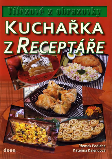 Kuchařka z Receptáře – Vítězové z obrazovky - Podlaha Přemek