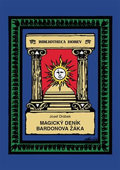 Magický deník Bardonova žáka - Drábek Josef