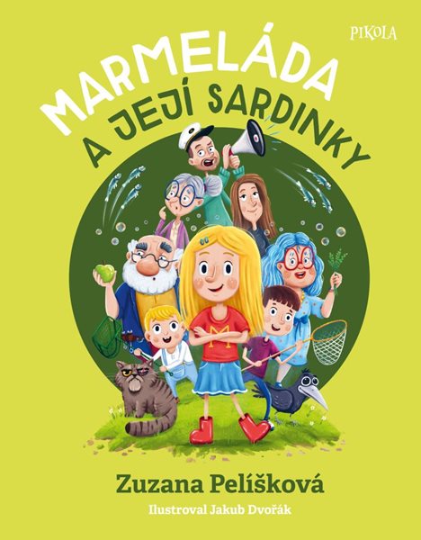 Marmeláda a její sardinky - Pelíšková Zuzana