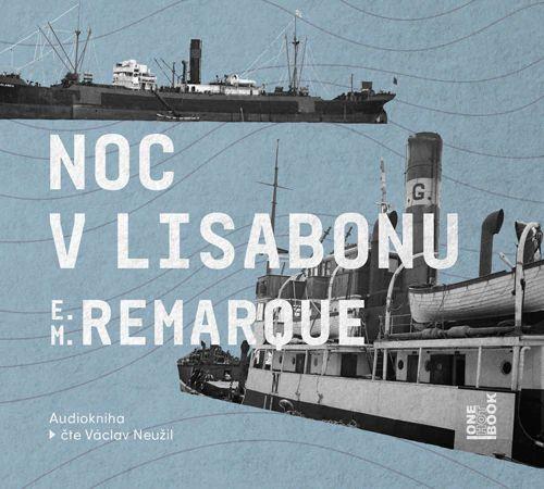 Noc v Lisabonu - CDmp3 (Čte Václav Neužil) - Remarque Erich Maria