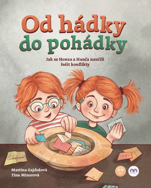 Od hádky do pohádky - Jak se Honza a Hanča naučili řešit konflikty - Gajdošová Martina