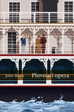 Plovoucí opera - Barth John