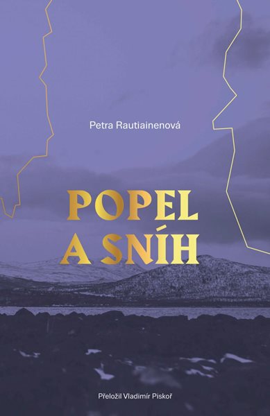 Popel a sníh - Rautiainen Petra