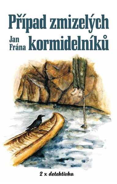 Případ zmizelých kormidelníků - Frána Jan